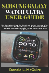 Samsung Galaxy Watch Ultra User Guide