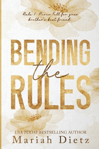 Bending the Rules