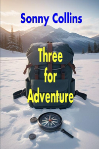 Three For Adventure