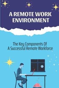 Remote Work Environment