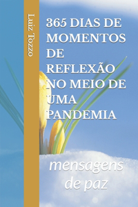 365 Dias de Momentos de Reflexão No Meio de Uma Pandemia