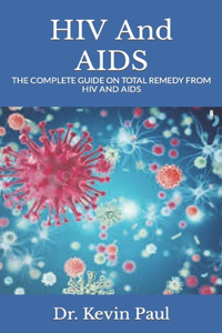 HIV And AIDS