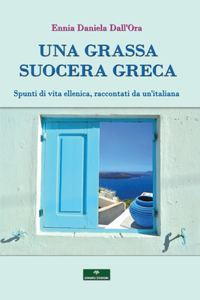 Una Grassa Suocera Greca