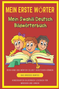 Mein Erste Wörter Mein Swahili Deutsch Bildwörterbuch. Dein Kind 300 Wörter Selbst Verstehen Können.: Das Großes buntes Kindergarten bilderbuch für Mädchen und Jungen, Zuhause, Familien, Unterrichtsmaterial Grundschule (Kinder ab 4 Jahre)