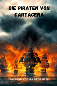 Die Piraten von Cartagena