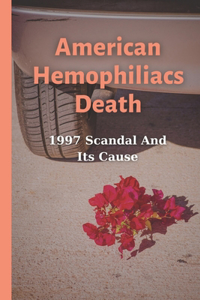 American Hemophiliacs Death