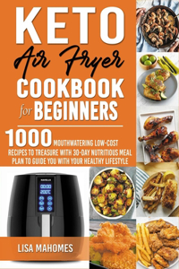 Keto Air Fryer Cookbook for Beginners