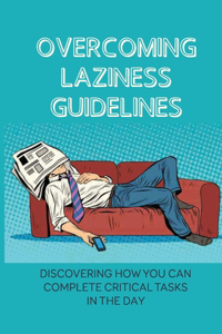Overcoming Laziness Guidelines