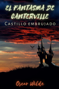 El fantasma de Canterville: Castillo embrujado