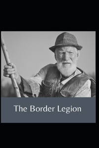 The Border Legion Annotated
