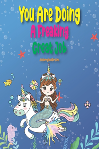 You Are Doing a Freaking Great Job