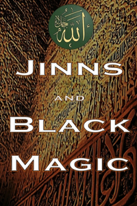 Jinns and Black Magic