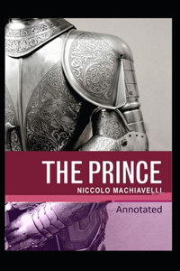 The Prince Classic Edition(Original Annotated)