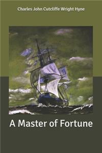 A Master of Fortune