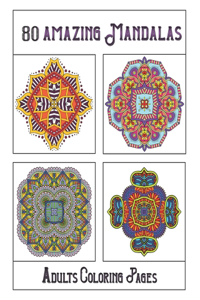 80 Amazing Mandalas Adults Coloring Pages
