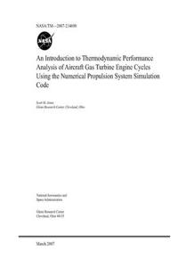 An Introduction to Thermodynamic Performance Analysis of Aircraft Gas Turbine Engine Cycles Using the Numerical Propulsion System Simulation Code