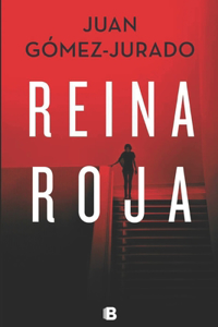 La Reyna Roja (the Red Queen)