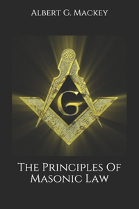 The Principles Of Masonic Law