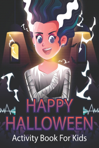Happy Halloween Activity Book For Kids