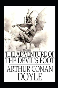 The Adventure of the Devil's Foot Illustrated