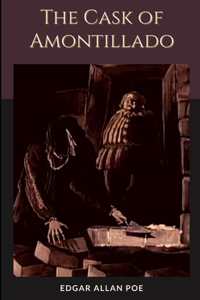 The Cask of Amontillado