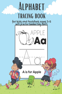 Alphabet Tracing book for kids and toddlers for ages 3-5 with practice handwriting paper sheets