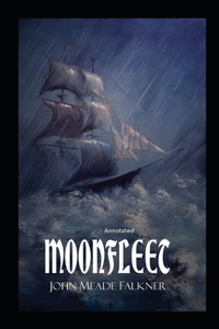 Moonfleet Annotated