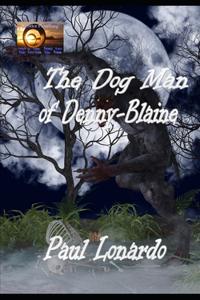 Dog Man of Denny-Blaine