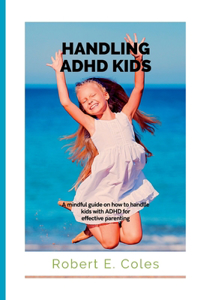 Handling ADHD Kids