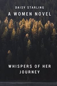 Whispers of Her Journey