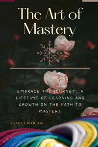 Art of Mastery