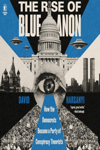 Rise of Blueanon