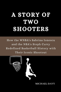 Story of Two Shooters