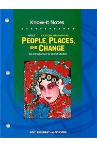 Holt Eastern Hemisphere People, Places, and Change Know-It Notes: An Introduction to World Studies