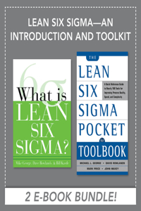 Lean Six SIGMA - An Introduction and Toolkit (eBook Bundle)