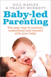  The Baby-Led Weaning Cookbook: Delicious Recipes That Will Help  Your Baby Learn to Eat Solid Foods―and That the Whole Family Will Enjoy  (The Authoritative Baby-Led Weaning Series): 9781615190492: Murkett,  Tracey, Rapley