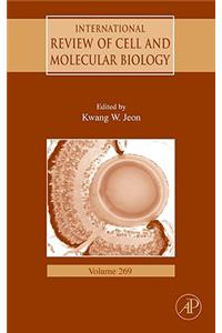 International Review of Cell and Molecular Biology: Volume 269