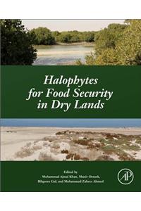 Halophytes for Food Security in Dry Lands