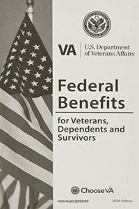 Federal Benefits for Veterans, Dependents and Survivors