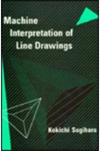 Machine Interpretation of Line Drawings