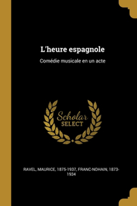 L'heure espagnole