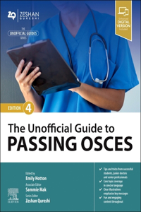 The Unofficial Guide to Passing OSCEs