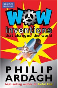 Wow! Inventions: That Changed the World