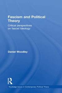 Fascism and Political Theory