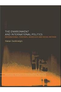 The Environment and International Politics