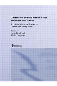 Citizenship and the Nation-State in Greece and Turkey