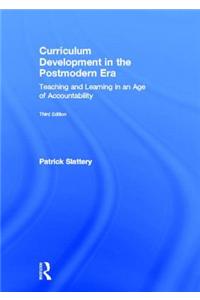 Curriculum Development in the Postmodern Era