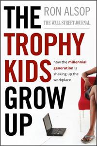 Trophy Kids Grow Up