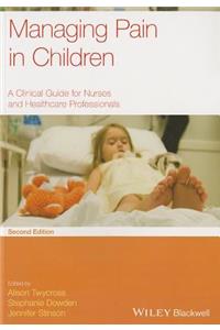 Managing Pain in Children 2e