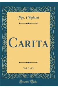 Carità, Vol. 3 of 3 (Classic Reprint)